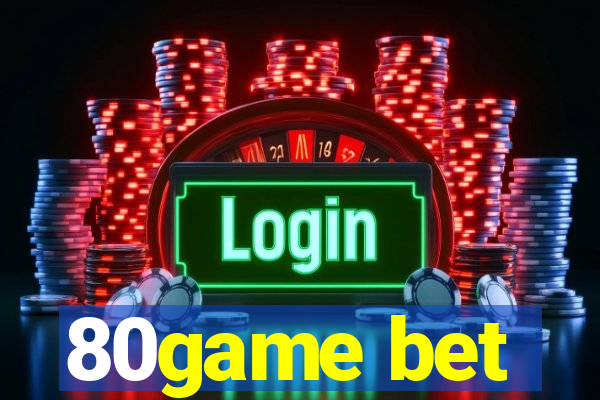 80game bet